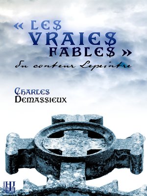 cover image of Les vraies fables du conteur Lepeintre